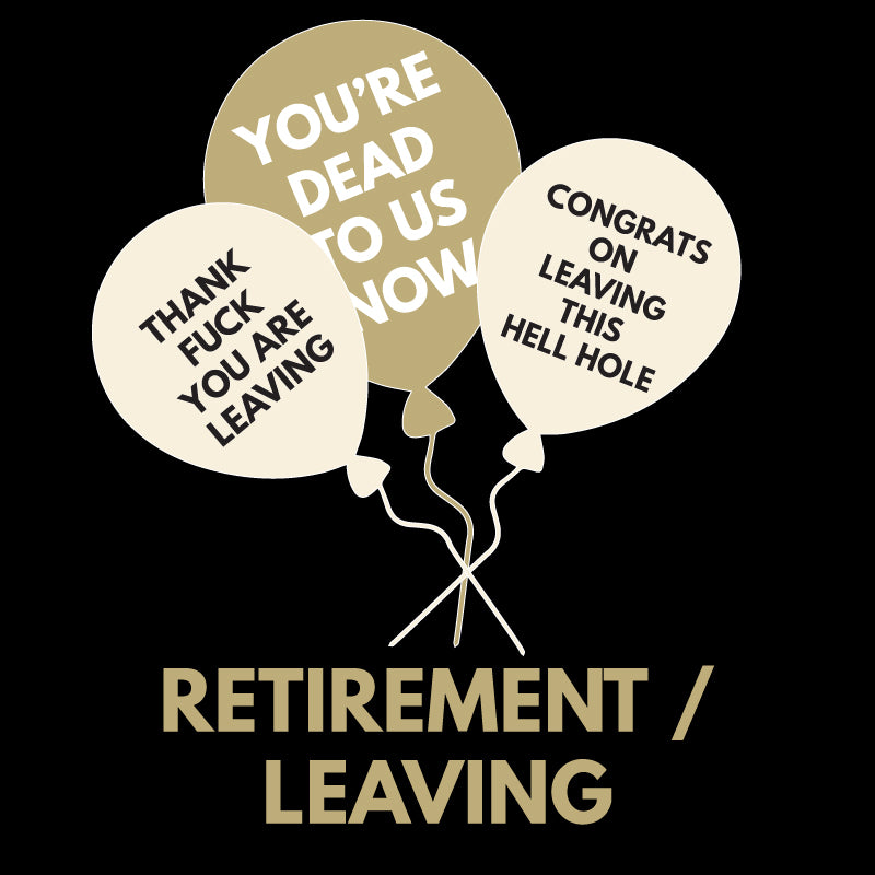 Retirement / Leaving