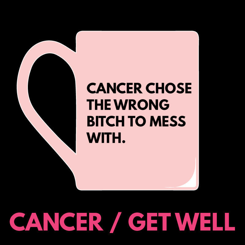 Cancer / Get Well